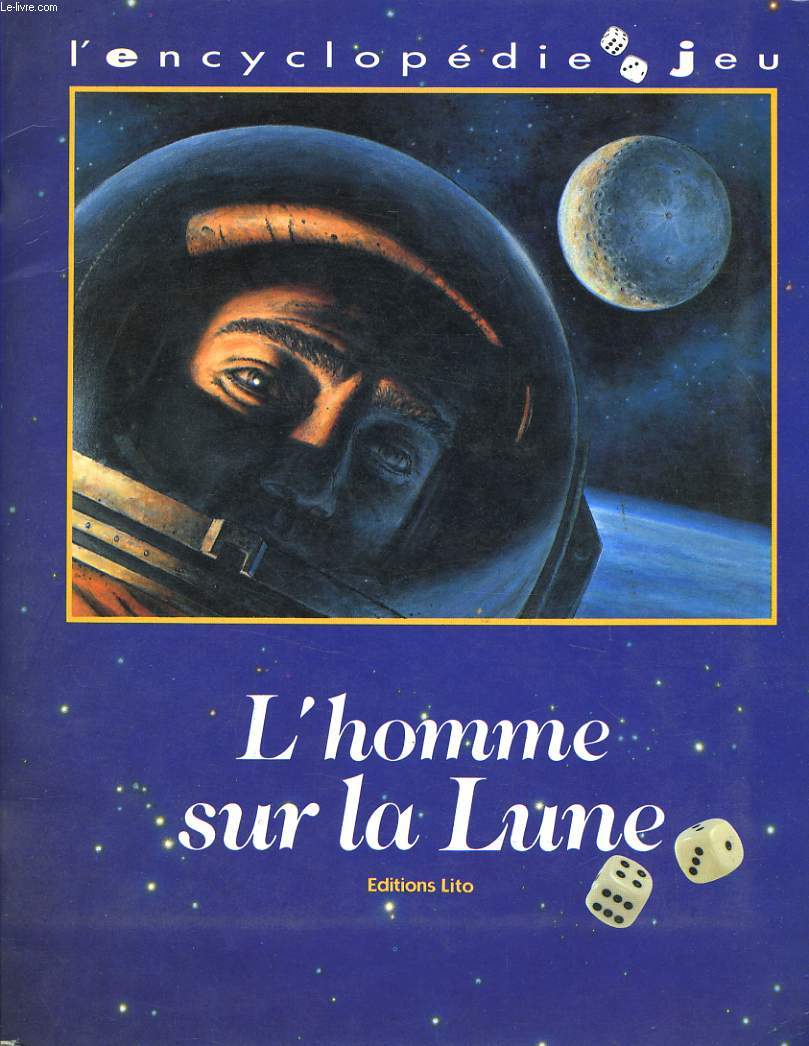 L'ENCYCLOPEDIE JEU : L'homme sur la lune