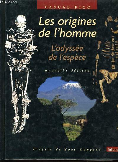 LES ORIGINES DE L'HOMME l'odysse de l'espce