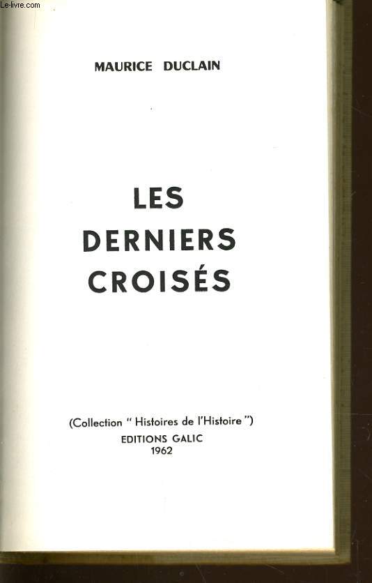 LES DERNIERS CROISES