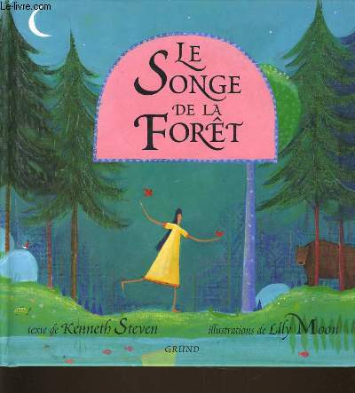 LE SONGE DE LA FORET