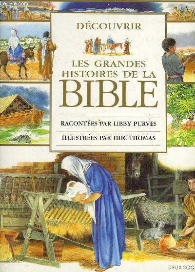 DECOUVRIR LES GRANDES HISTOIRES DE LA BIBLE