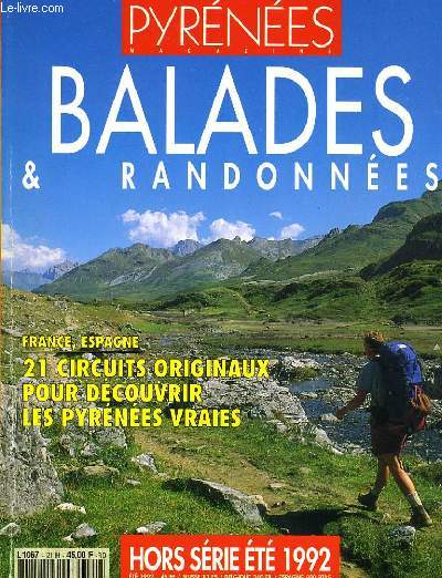 PYRENEES MAGAZINE hors srie : Balades & Randonnes
