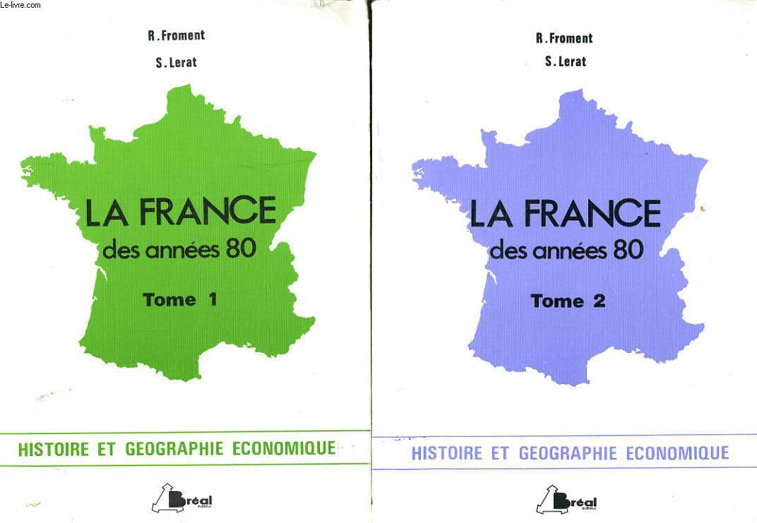 LA FRANCE des annes 80 tome 1 et 2