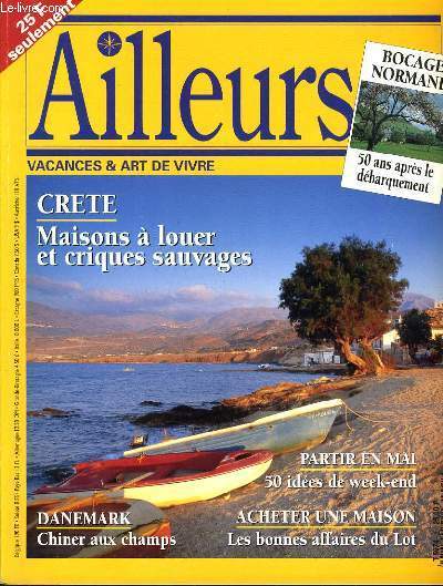 AILLEURS n2 : Crete maisons  louer et criques sauvages, Partir en Mai, Danemark chiner au champs