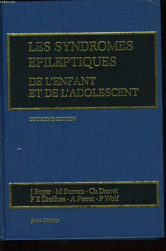 LES SYNDROMES EPILEPTIQUES DE L'ENFANT ET DE L'ADOLESCENT