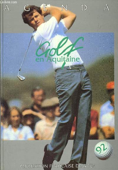 AGENDA 1992 : Golf en Aquitaine