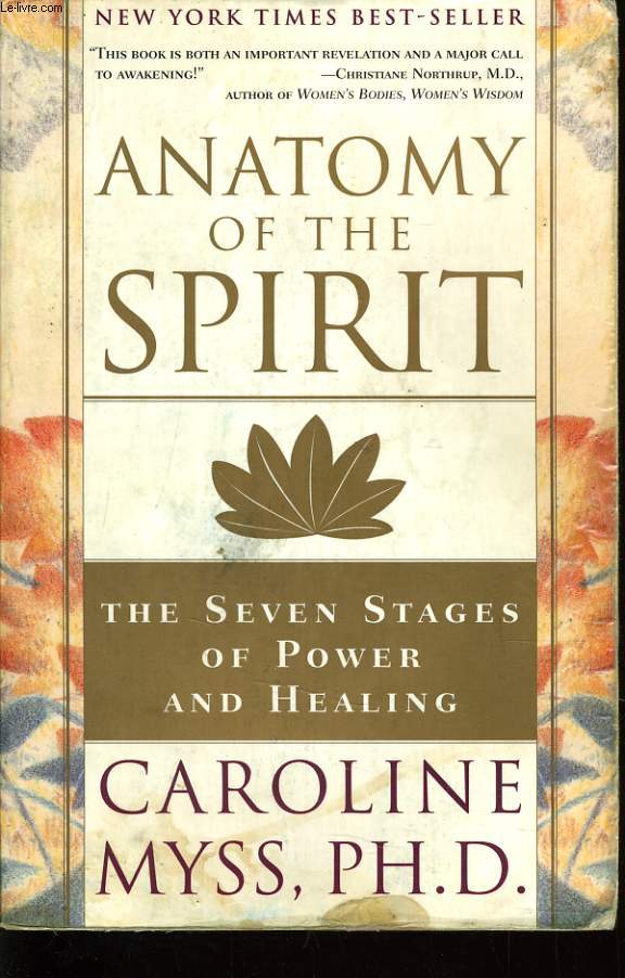 ANATOMY OF THE SPIRIT the seven stages of power and healing