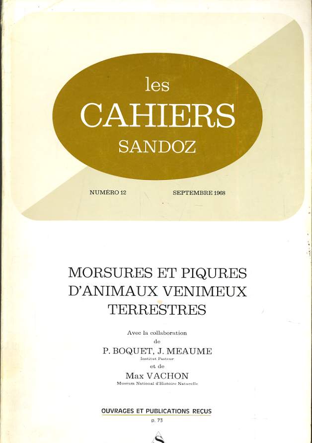 LES CAHIERS SANDOZ n12 : morsures et piqures d'animaux venimeux terrestres