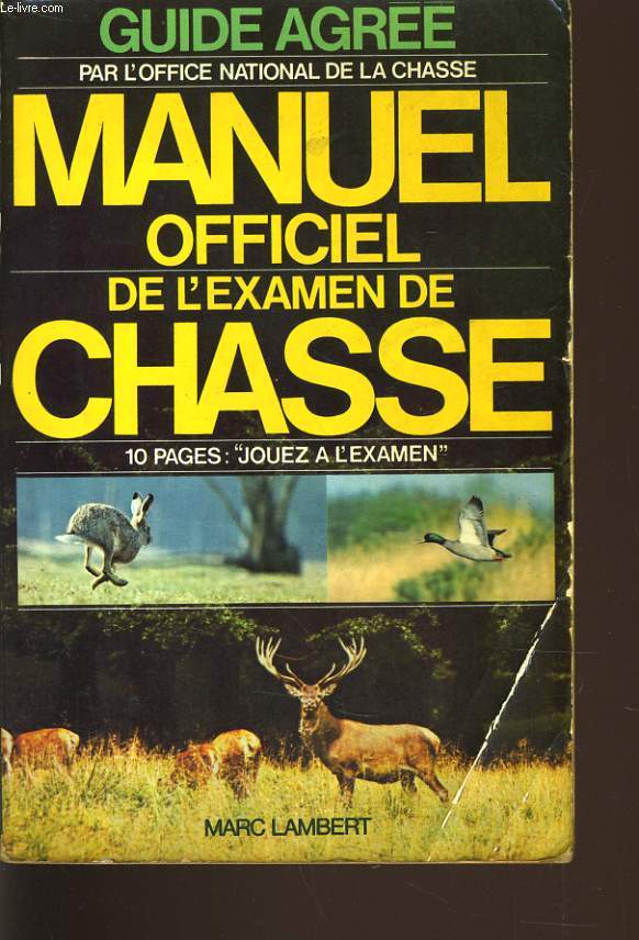 MANUEL OFFICIEL DE L'EXAMEN DE CHASSE