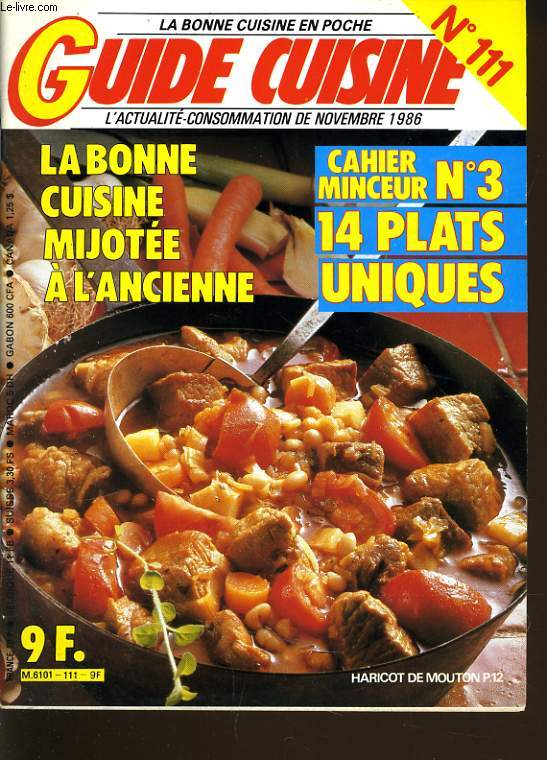 GUIDE CUISINE n111 : La bonne cuisine mijote  l'ancienne, cahier minceur n3 - 14 plats uniques