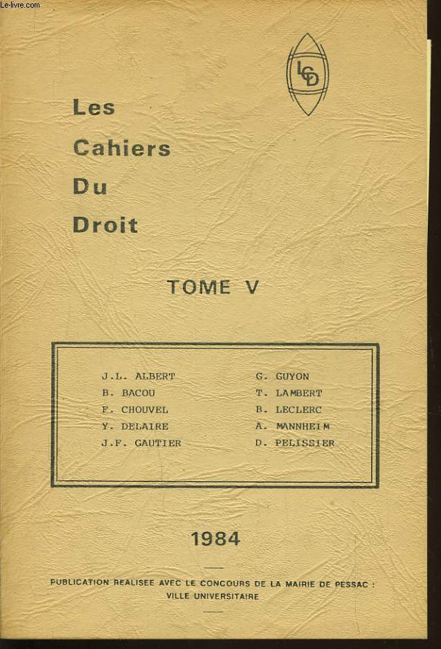 LES CAHIERS DU DROIT tome V