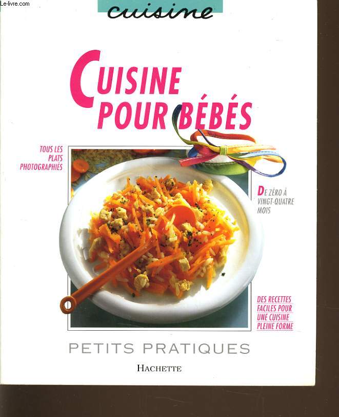 CUISINE POUR BEBE de zro  20 mois