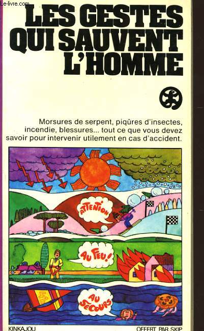 LES GESTES QUI SAUVENT L'HOMME
