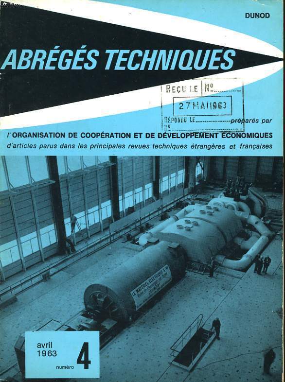 ABREGES TECHNIQUES n4 : une usine de machines outils en dclin regagne sa position, un ingnieux systme de fixation des boutons, un systme d'adduction d'eau de rfrigration pour pile atomique, un vhicule amphibie en fibre de verre,