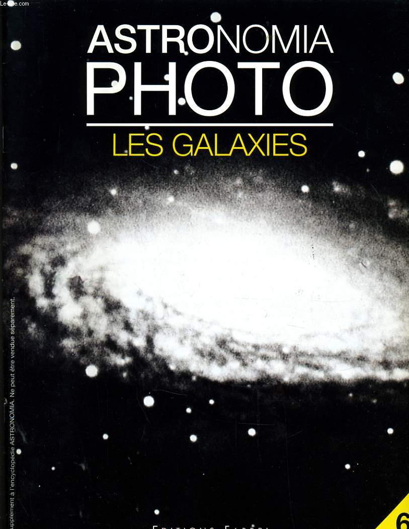 ASTRONOMIA PHOTO n6 : Les galaxies