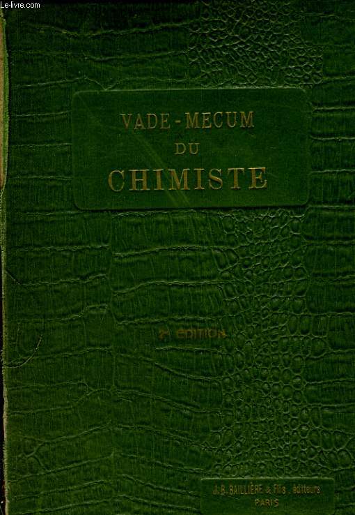 VADE MECCUM DU CHIMISTE recueil de mthodes d'analyse avec base d'apprciation