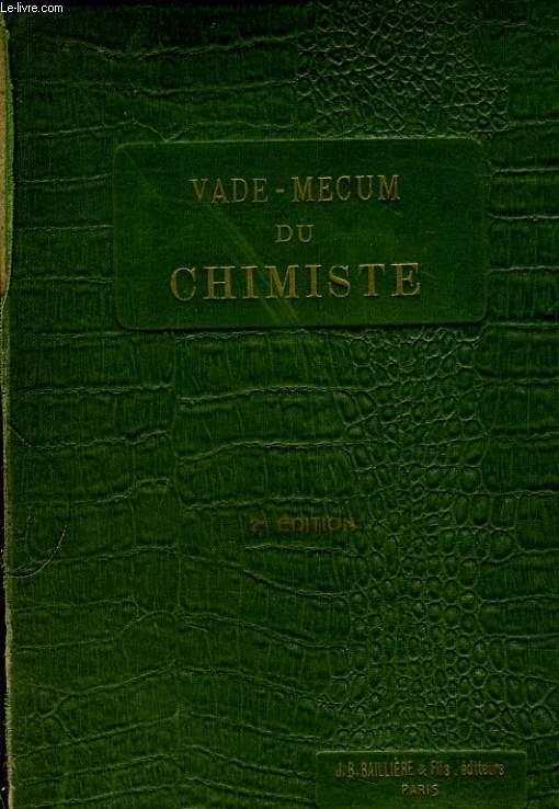 VADE MECCUM DU CHIMISTE recueil de mthodes d'analyse avec base d'apprciation