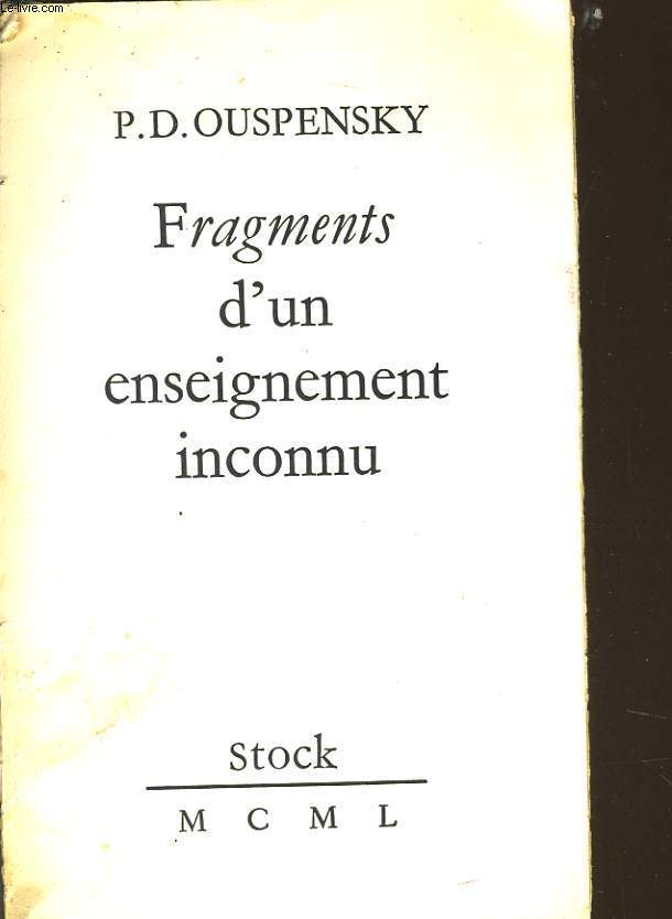 FRAGMENTS D'UN ENSEIGNEMENT INCONNU