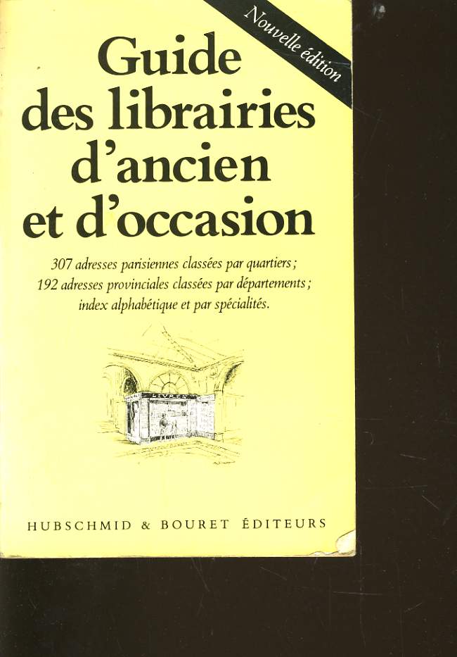 GUIDE DES LIBRAIRES D'ANCIEN ET D'OCCASION