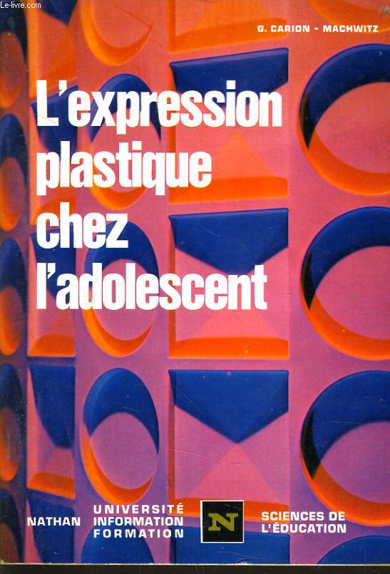 L'EXPRESSION PLASTIQUE CHEZ L'ADOLESCENT