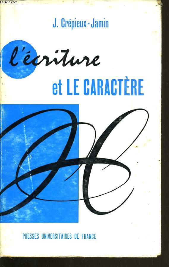 L'ECRITURE ET LE CARACTERE