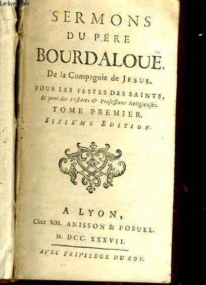 SERMONS DU PERE BOURDALOU de la compagnie de Jsus - Tome 1