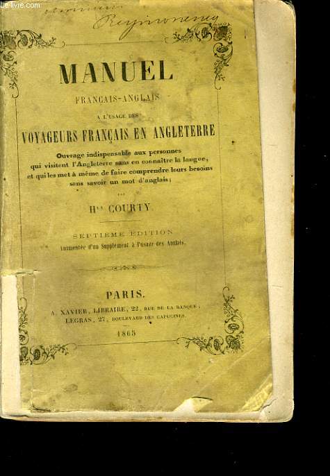 MANUEL FRANCAIS ANGLAIS  l'usage des voyageurs francais en angleterre.