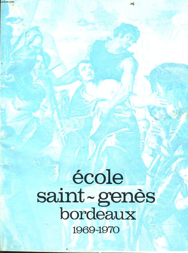 ECOLE SAINT GENES BORDEAUX 1969-1970