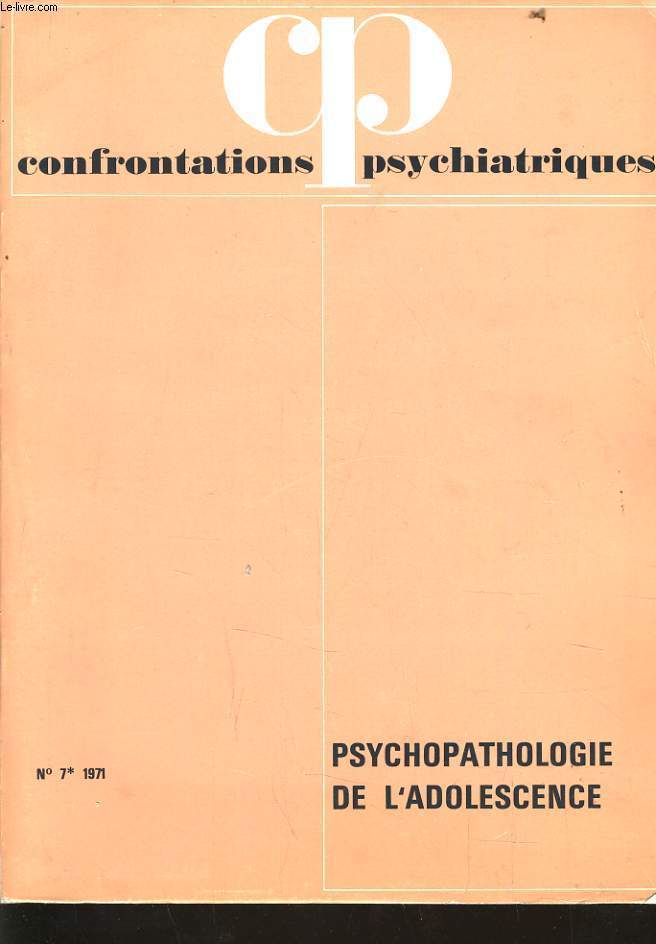 CONFRONTATIONS PSYCHIATRIQUES n7 : Psychopatologie de l'adolescent