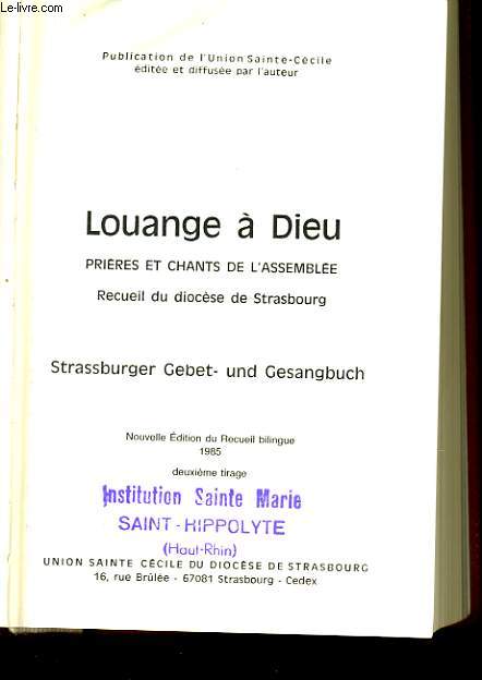 LOUANGE A DIEU prires et chants de l'assemble recueil du diocse de Strasbourg