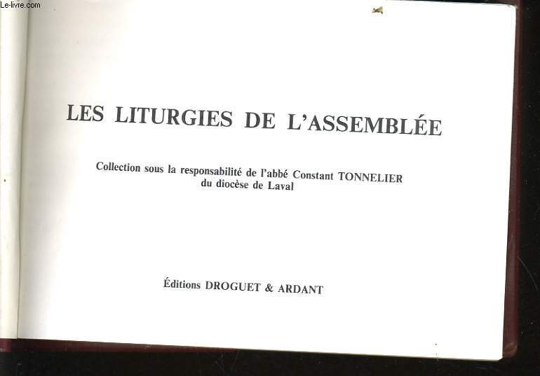 LES LITURGIES DE L'ASSEMBLEE
