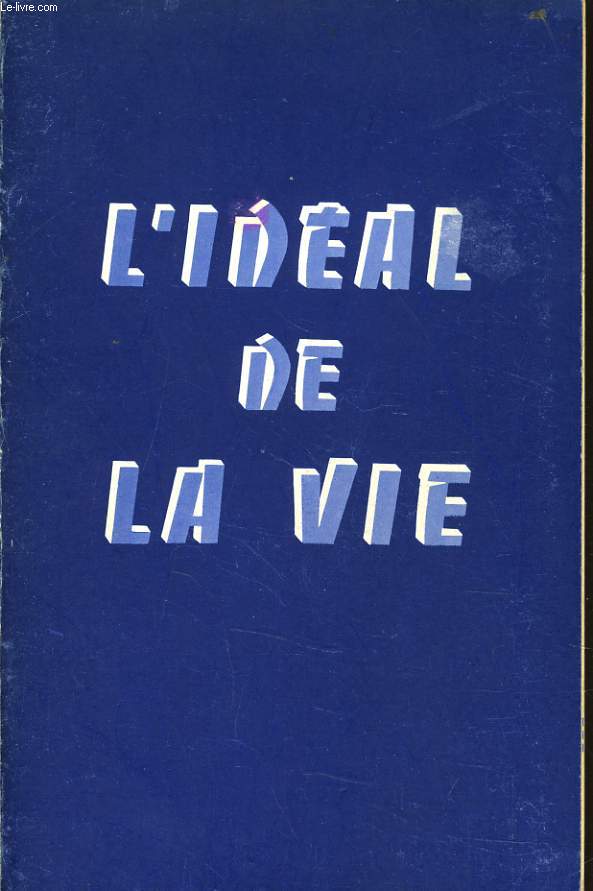 L'IDEAL DE LA VIE