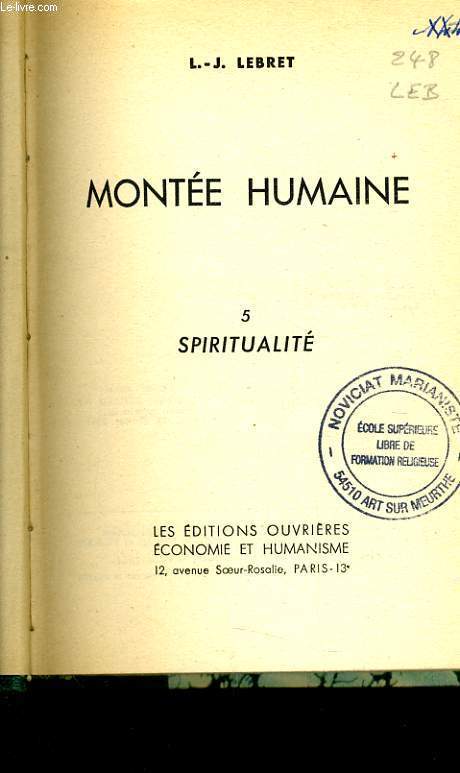 MONTEE HUMAINE n5 : Spiritualit