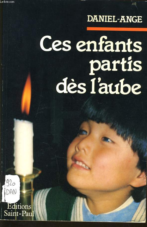 CES ENFANTS PARTIS DES L'AUBE