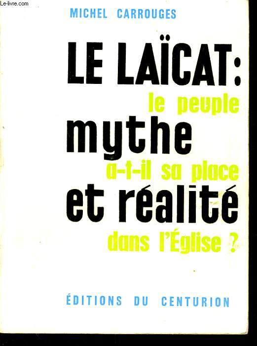 LE LACAT : mythe et ralit