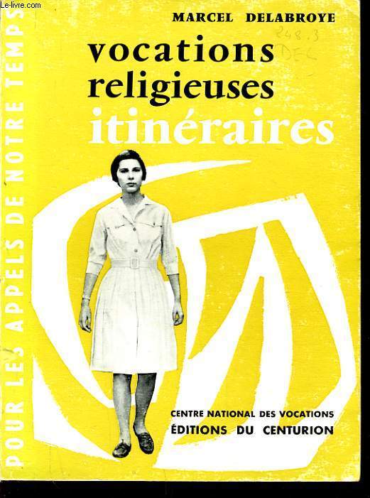 VOCATION RELIGIEUSES ITINERAIRES