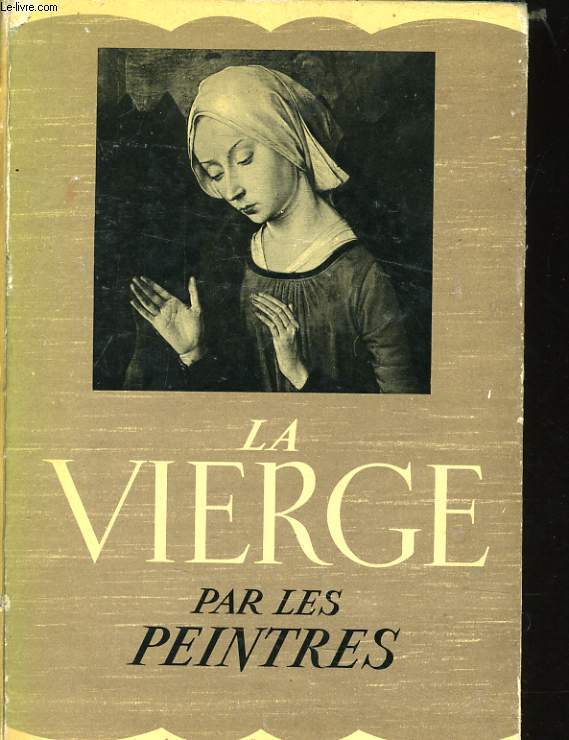 LA VIERGE PAR LES PEINTRES