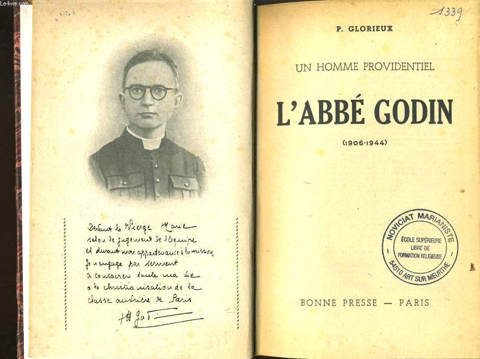 UN HOMME PROVIDENTIEL L'ABBE GODIN (1906-1944)