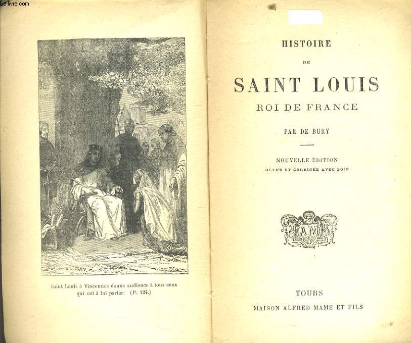 HISTOIRE DE SAINT LOUIS ROI DE FRANCE