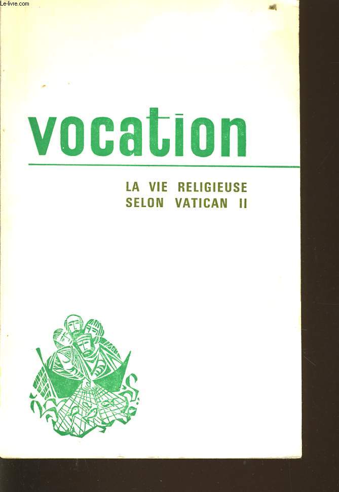 VOCATION LA VIE RELIGIEUSE SELON VATICAN II