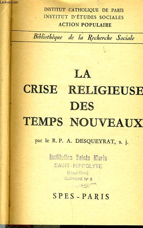 LA CRISE RELIGIEUSE DES TEMPS NOUVEAUX