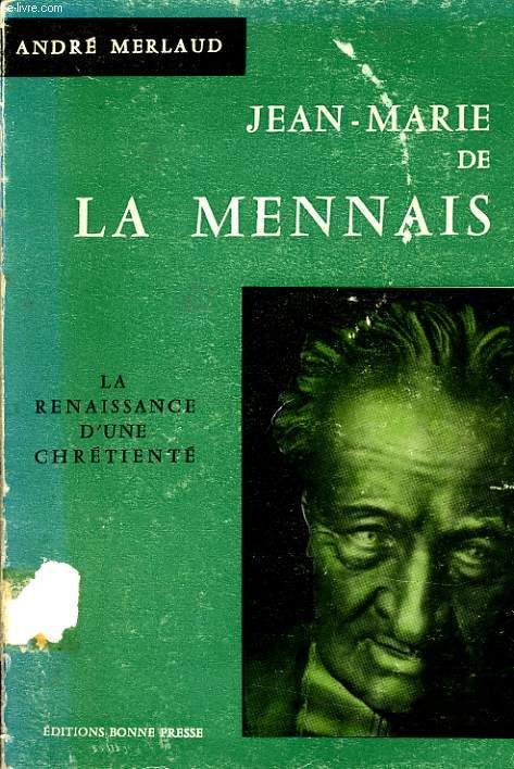 JEAN MARIE DE LA MENNAIS la renaissance d'une chrtienne