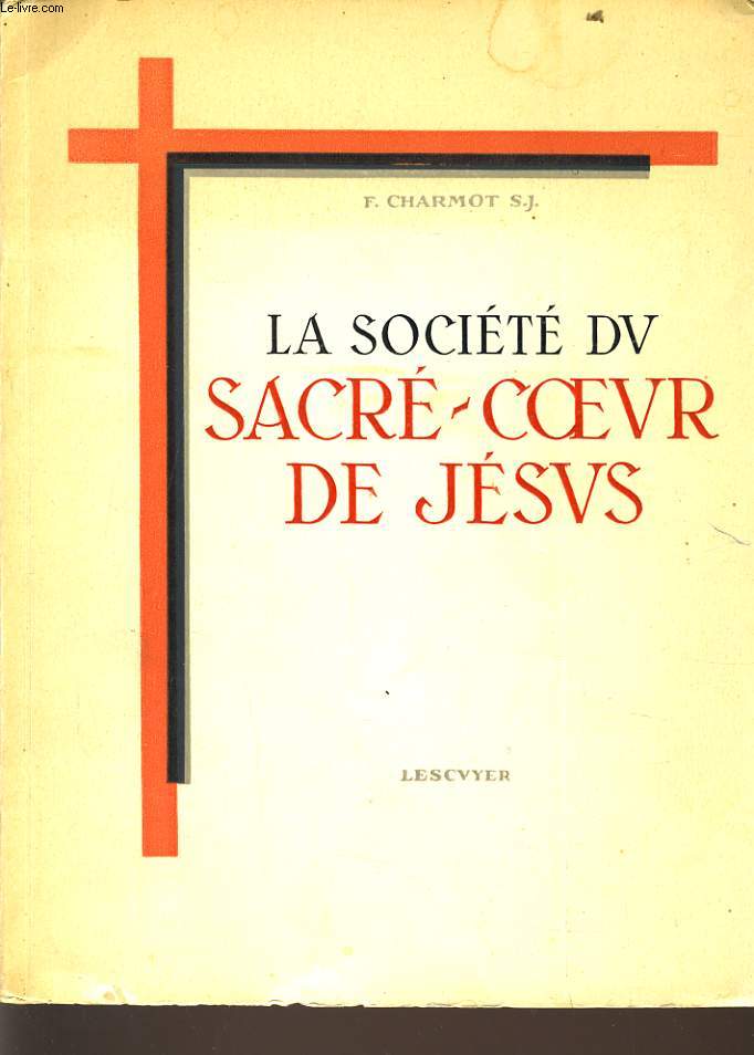 LA SOCIETE DU SACRE COEUR DE JESUS