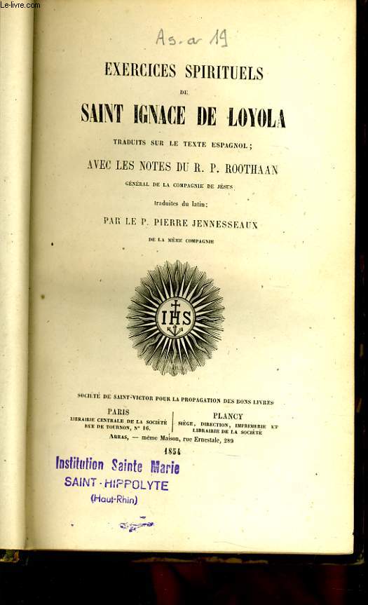 EXERCICE SPIRITUELS DE SAINT IGNACE DE LOYOLA avec les notes du R. P. Roothaan