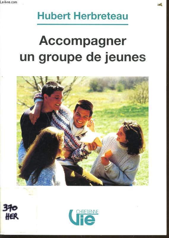 ACCOMPAGNER UN GROUPE DE JEUNES