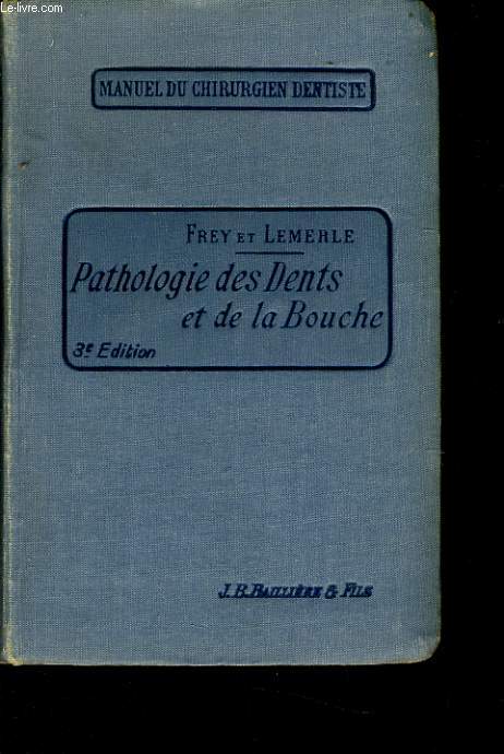 PATHOLOGIE DES DENTS ET DE LA BOUCHE