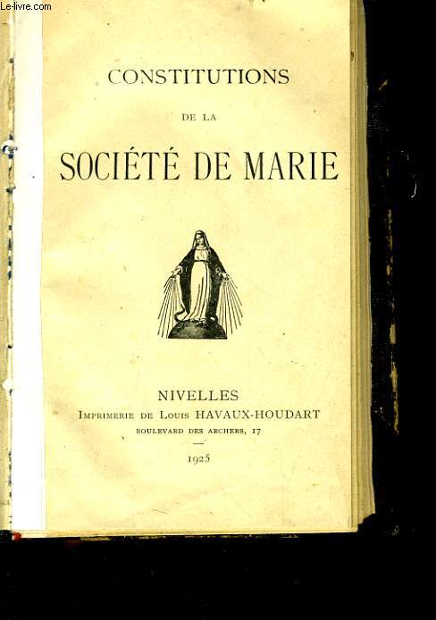 CONSTITUTIONS DE LA SOCIETE DE MARIE