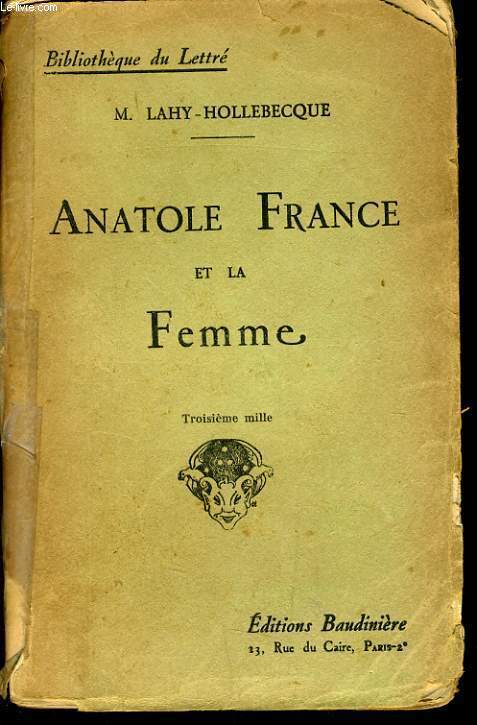 ANATOLE FRANCE ET LA FEMME