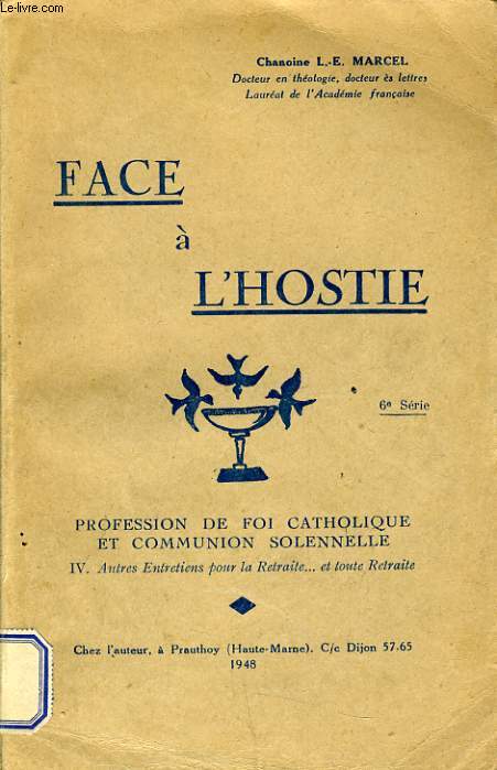 FACE A L'HOSTIE profession de foi catholique et communion solennelle