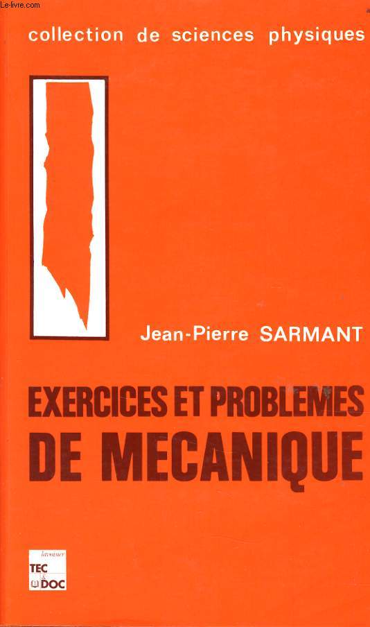 EXERCICES ET PROBLEMES DE MECANIQUE